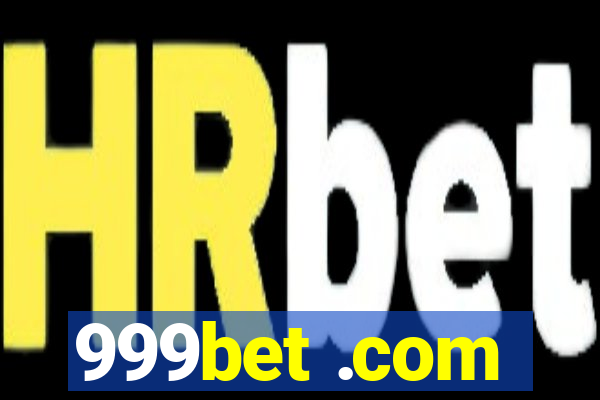 999bet .com